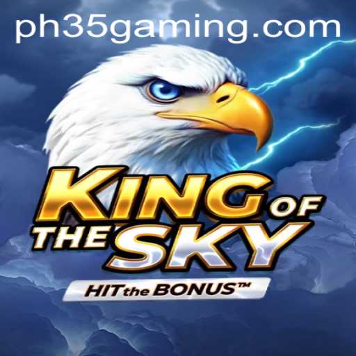 Discover the Exhilarating World of KingOfTheSky: A Comprehensive Guide